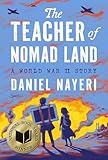 The Teacher of Nomad Land: A World War II Story