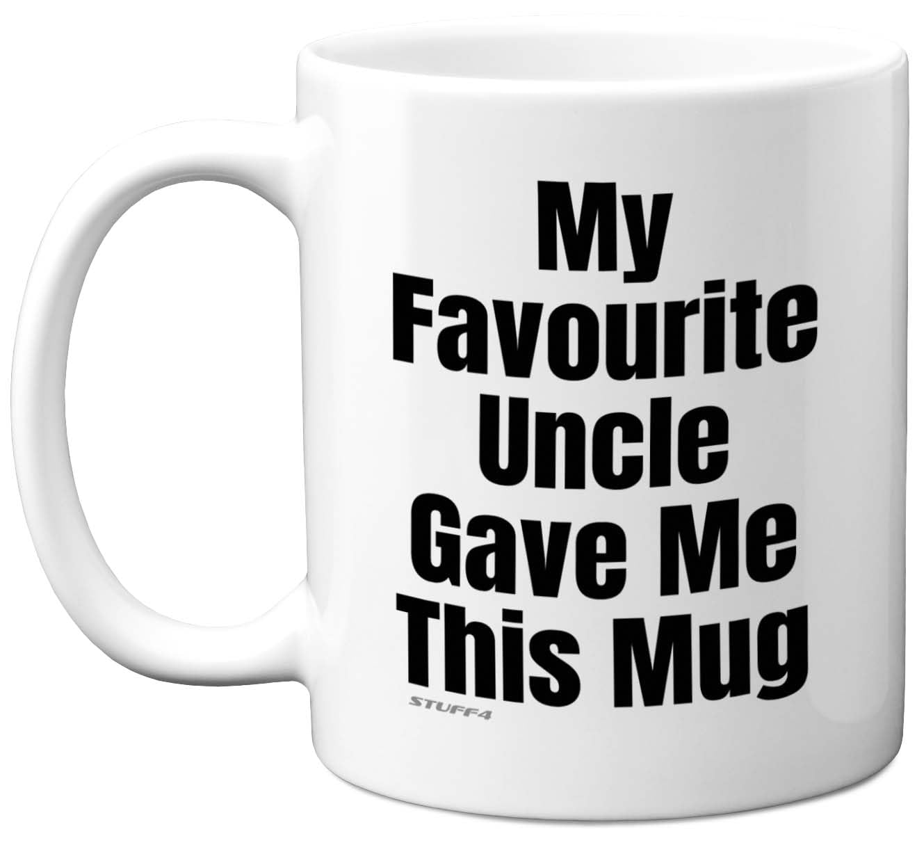 Stuff4 Funny Birthday Mug for Nephew Niece, My Favourite Uncle
