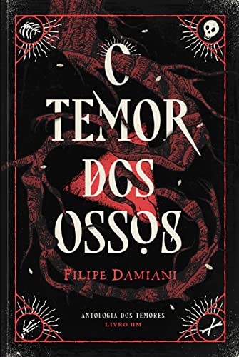 O Temor dos Ossos