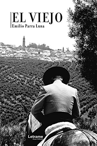 El viejo (Spanish Edition)