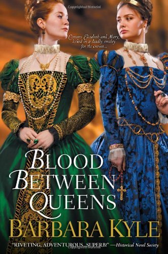 By Barbara Kyle - Blood Between Queens