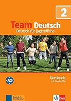Team Deutsch: Kursbuch 2 MIT 2 Audio-Cds 3126759505 Book Cover