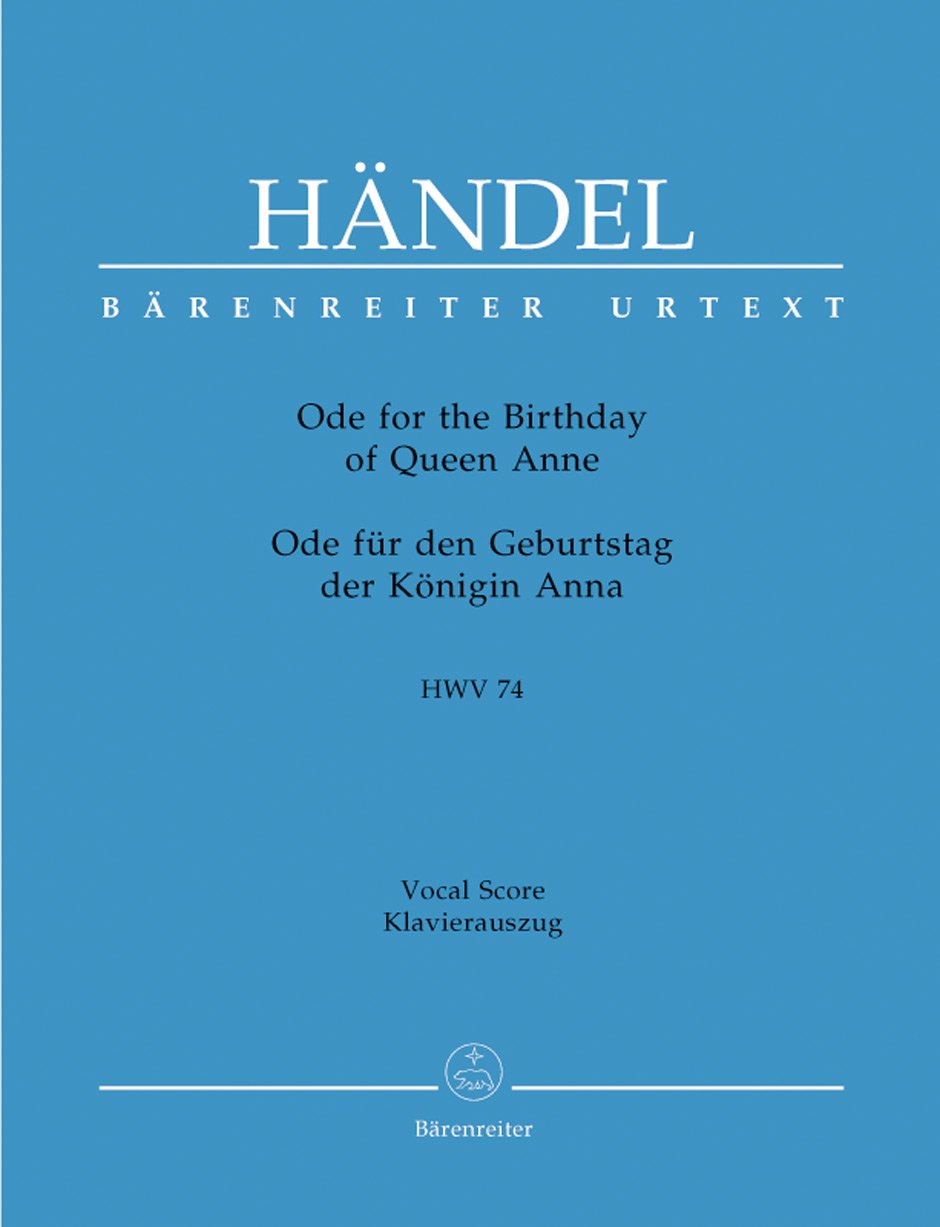 Ode for the Birthday of Queen Anne HWV 74 (Vocal Score)