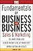 The Fundamentals of Business-to-Business Sales & Marketing