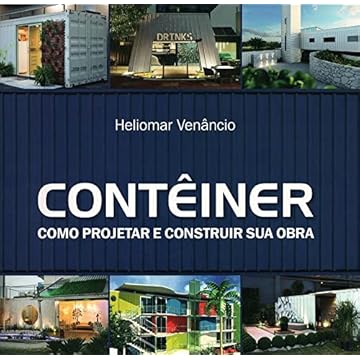 Capa do livro Contêiner: Como Projetar e Construir Sua Obra