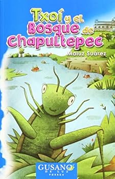 Paperback Txoi Y El Bosque De Chapultepec [Spanish] Book