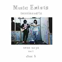 テニスコーツ MUSIC EXITS Disc2 Amazon.co.jp: Music Exists Disc5: ミュージック