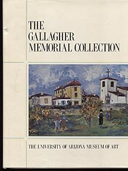 Hardcover The Gallagher Memorial Collection - Paintings, Watercolors, Drawings and Sculpture Book