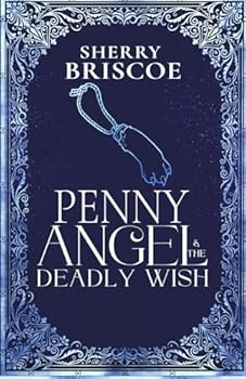 Paperback Penny Angel and The Deadly Wish Book