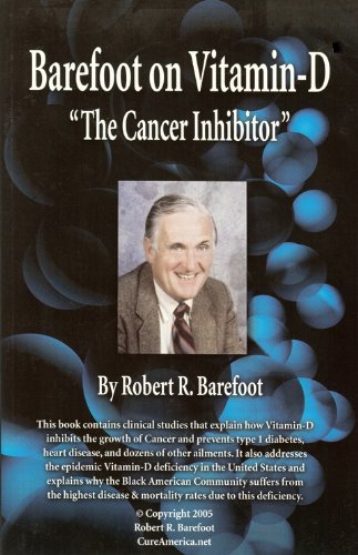 Barefoot on Vitamin-D - "The Cancer Inhibitor"