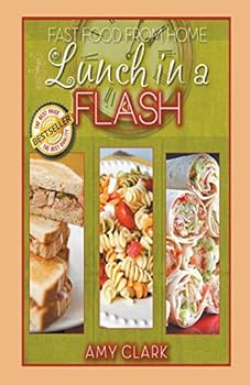 Paperback Lunch in a Flash: Fast Food from Home Book