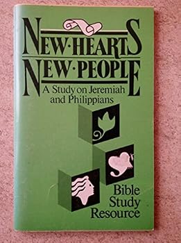 Paperback New Hearts, New People: A Study on Jeremiah and Philippians Book