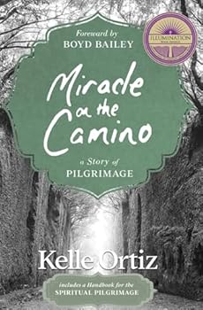 Miracle on the Camino: A Story of Pilgrimage