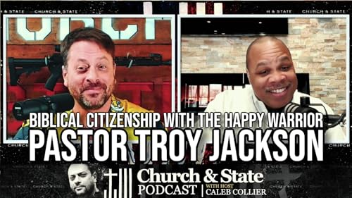 Biblical Citizenship with the Happy Warrior Pastor Troy Jackson copertina