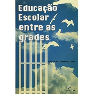 Capa do livro Educação escolar entre as grades