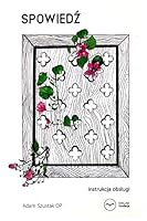 Spowiedź. Instrukcja obsługi 8394914632 Book Cover