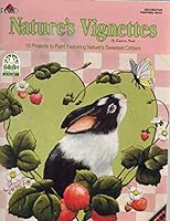 Nature's Vignettes (Decorative Painting #9791) 1558951512 Book Cover