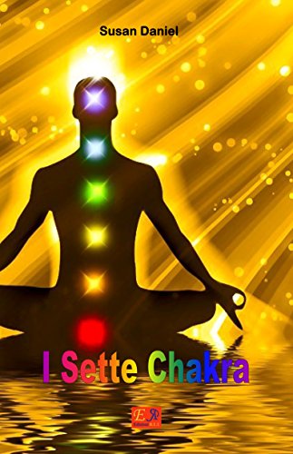 I Sette Chakra di [Susan Daniel]