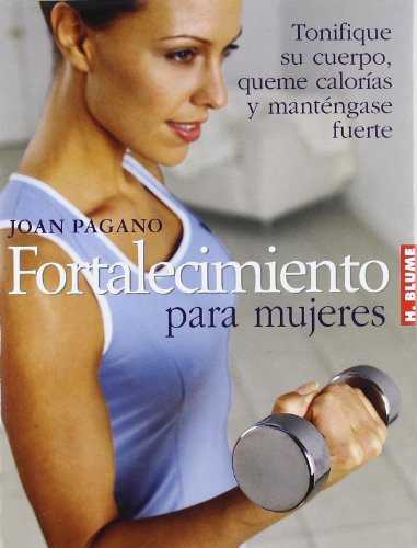 Fortalecimiento para mujeres: 13 (Mens sana in corpore sano) Fortalecimiento para mujeres: 13 (Mens sana in corpore sano)