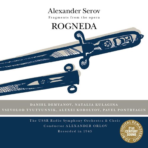 Serov: Rogneda - Fragments from the Opera by Alexander Orlov on Amazon ...