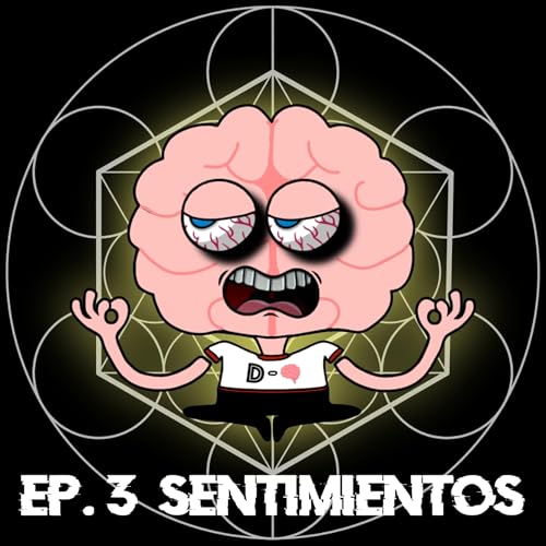 Ep. 3 Sentimientos