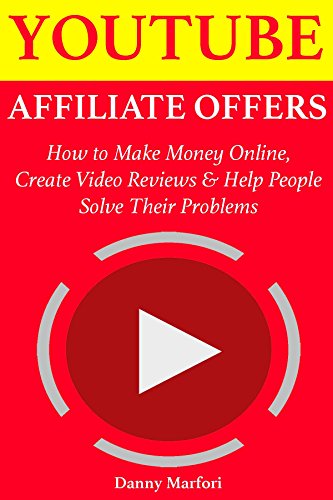 YouTube Affiliate Offers: How to Make Money Online, Create Video ...