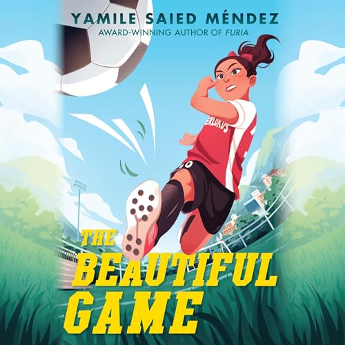 The Beautiful Game by Yamile Saied Méndez episode artwork