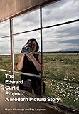 The Edward Curtis Project: A Modern Picture Story