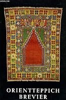 Orientteppich-Brevier. B0000BJOAL Book Cover