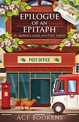 Epilogue Of An Epitaph (St. Marin's Cozy Mystery Series)