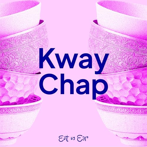 『A Pilot's Journey To The Perfect Bowl Of Kway Chap』のカバーアート