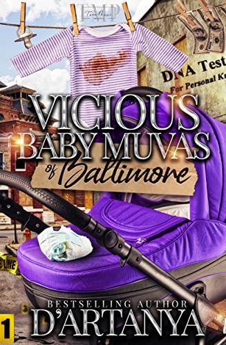 VICIOUS BABY MUVAS OF BALTIMORE (VICIOUS BABY MUVAS OF BALTIMORE (FULL SERIES) Book 1) (English Edition)