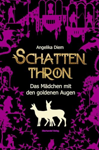 Schattenthron I: Das Maedchen mit den goldenen Augen