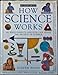 How Science Works