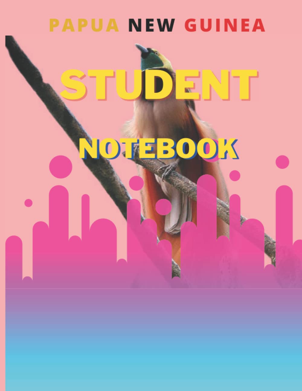 Independently published PAPUA NEW GUINEA STUDENT NOTEBOOK: A beautiful bird of Paradise Notebook for students.