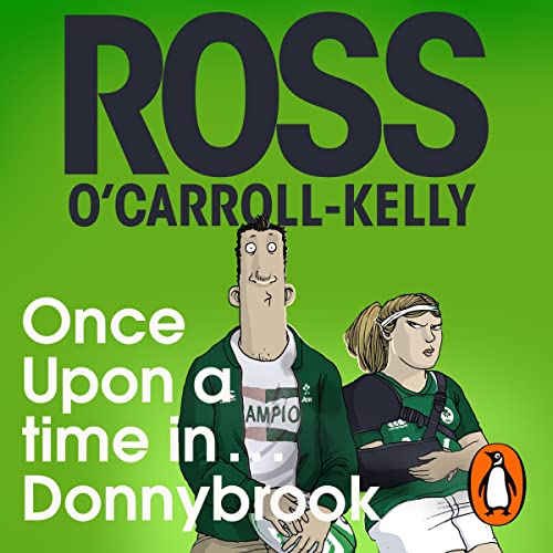 Once upon a Time in...Donnybrook by Ross O'Carroll-Kelly episode artwork