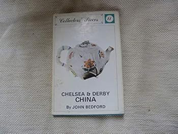 Hardcover Chelsea and Derby china (Collectors pieces series; no.11) Book