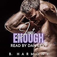 Just Enough Audiolibro Por B. Harmony arte de portada