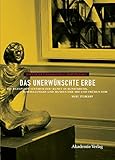 entartete kunst berlin  Das unerwünschte Erbe: Die Rezeption \