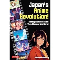 Japan's Anime Revolution!