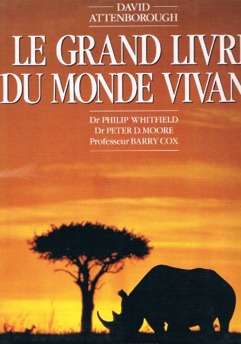 Le Grand Livre Du Monde Vivant