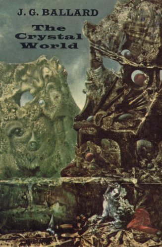THE CRYSTAL WORLD [First US printing] B001NMV9KY Book Cover