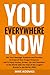 You Everywhere Now: Get Your Message, Products and Services In Front of Your Target Prospects and in Every Pocket, Screen, Car and Television In The World with the Help of the Largest Brands