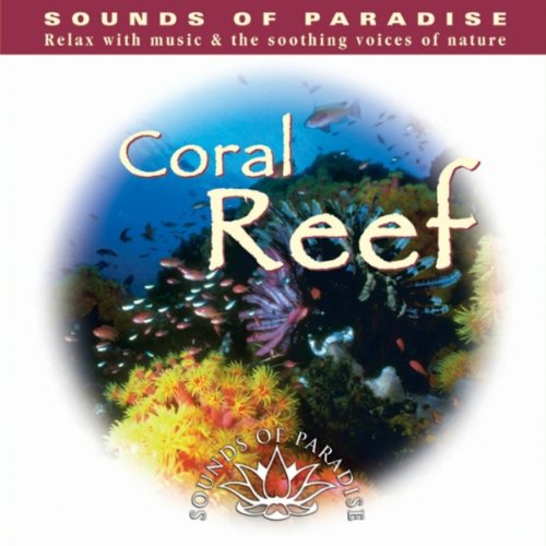 Sounds of Paradise: Coral Reef [Audio CD] Various Artists