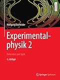  Experimentalphysik 2: Elektrizität und Optik (Springer-Lehrbuch)