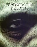 Frankenstein (Spanish Edition)