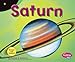 Saturn: Revised Edition (Pebble Plus: Exploring The Galaxy)