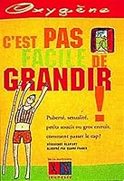 C'est pas facile de grandir! 2732422290 Book Cover