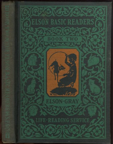 The Elson Basic Readers Book Two; Life Reading ... B005J0TW4Q Book Cover