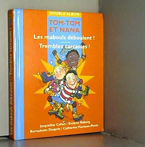  2 aventures de Tom-Tom et Nana